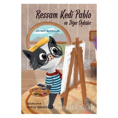 Ressam Kedi Pablo ve Diğer Öyküler - Zeynep Alpaslan - İthaki Çocuk Yayınları