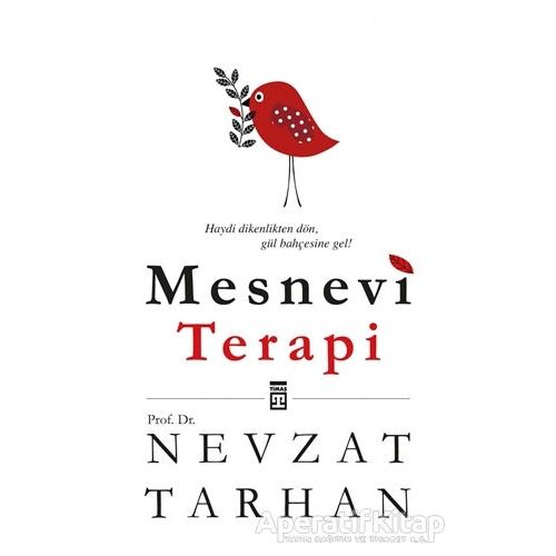 Mesnevi Terapi - Nevzat Tarhan - Timaş Yayınları