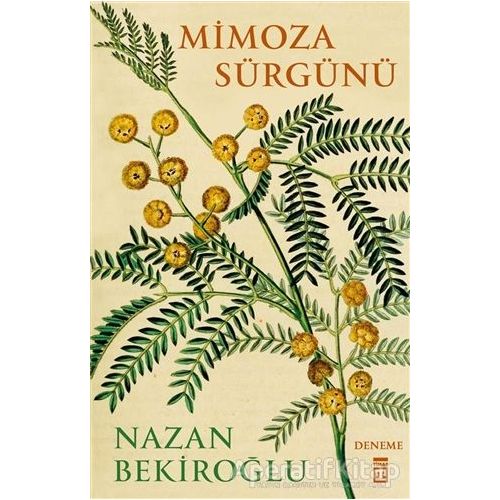 Mimoza Sürgünü - Nazan Bekiroğlu - Timaş Yayınları