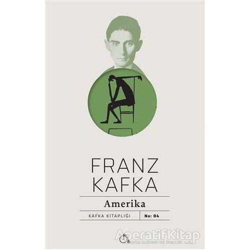 Amerika - Franz Kafka - Aylak Adam Kültür Sanat Yayıncılık