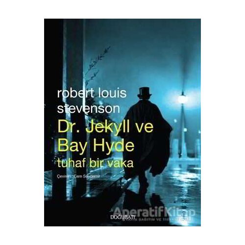 Dr. Jekyll ve Bay Hyde Tuhaf Bir Vaka - Robert Louis Stevenson - Doğu Batı Yayınları