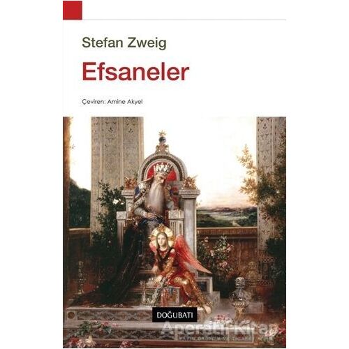 Efsaneler - Stefan Zweig - Doğu Batı Yayınları