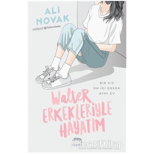 Walter Erkekleriyle Hayatım - Ali Novak - Yabancı Yayınları