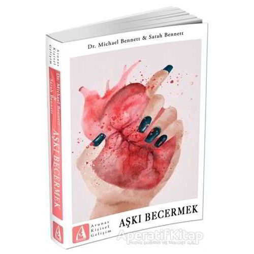 Aşkı Becermek - Sarah Bennett - Arunas Yayıncılık