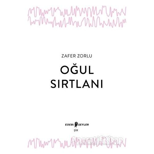 Oğul Sırtlanı - Zafer Zorlu - Edebi Şeyler