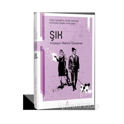 Şık - Hüseyin Rahmi Gürpınar - Ren Kitap