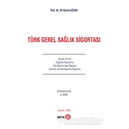 Türk Genel Sağlık Sigortası - Ali Nazım Sözer - Beta Yayınevi
