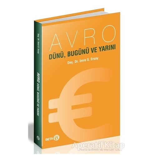 Avro - Dünü Bugünü ve Yarını - İmre S. Ersoy - Beta Yayınevi