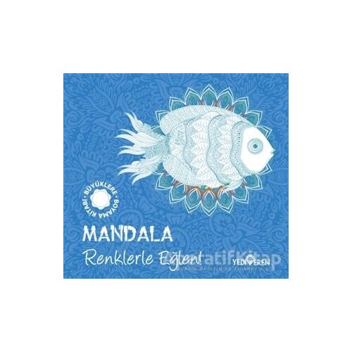 Mandala - Renklerle Eğlen! - Kolektif - Yediveren Yayınları