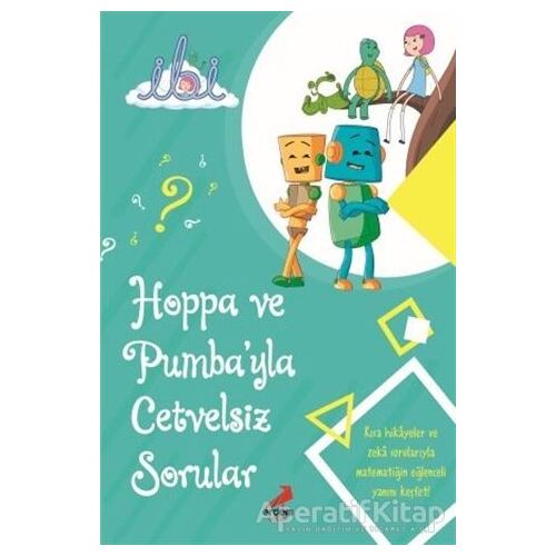 Hoppa ve Pumbayla Cetvelsiz Sorular - Kolektif - Erdem Çocuk