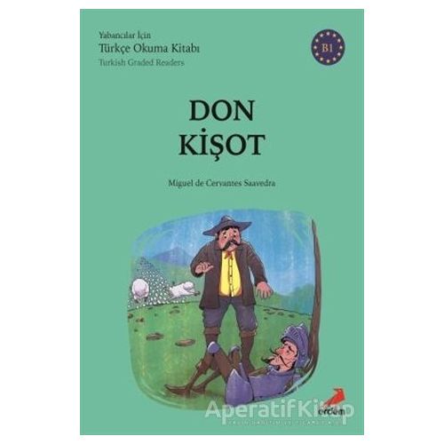Don Kişot (B1 Türkish Graded Readers) - Miguel de Cervantes Saavedra - Erdem Çocuk