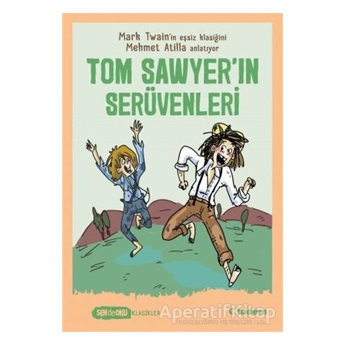 Tom Sawyerın Serüvenleri - Mehmet Atilla - Tudem Yayınları