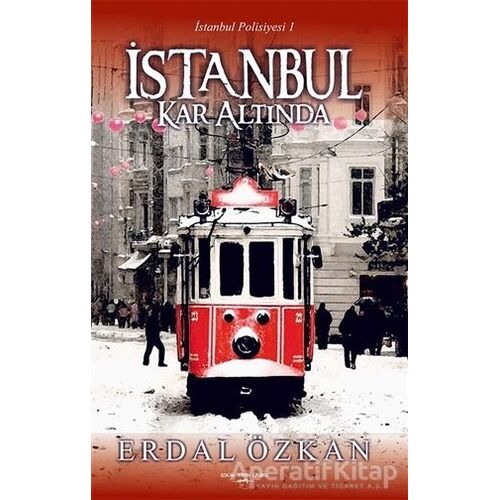 İstanbul Kar Altında - Erdal Özkan - Sokak Kitapları Yayınları