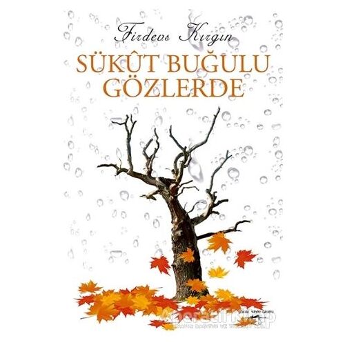 Sükut Buğulu Gözlerde - Firdevs Kırgın - Sokak Kitapları Yayınları