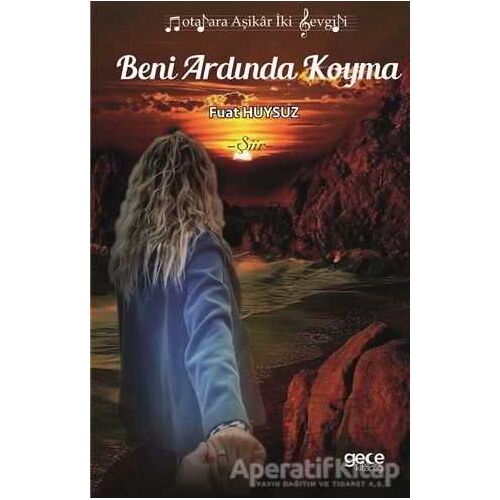 Beni Ardında Koyma - Fuat Huysuz - Gece Kitaplığı