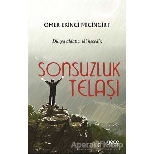 Sonsuzluk Telaşı - Ömer Ekinci Micingirt - Gece Kitaplığı