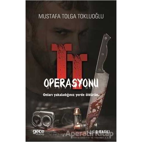 TT Operasyonu - Mustafa Tolga Tokluoğlu - Gece Kitaplığı