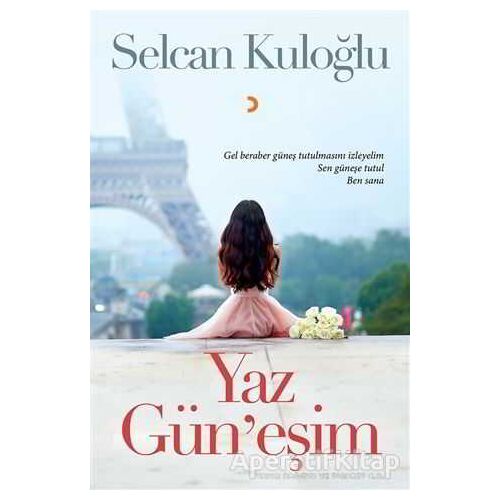 Yaz Güneşim - Selcan Kuloğlu - Cinius Yayınları