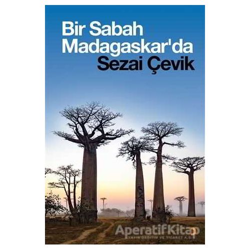 Bir Sabah Madagaskarda - Sezai Çevik - Cinius Yayınları