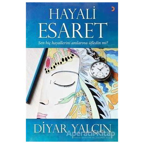Hayali Esaret - Diyar Yalçın - Cinius Yayınları