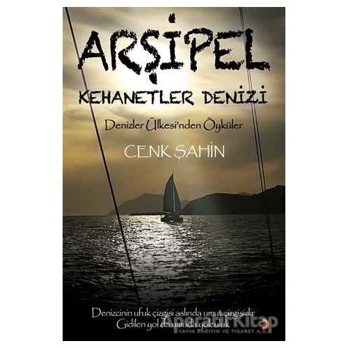 Arşipel – Kehanetler Denizi - Cenk Şahin - Cinius Yayınları