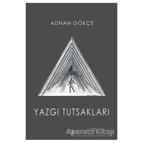 Yazgı Tutsakları - Adnan Gökçe - Cinius Yayınları