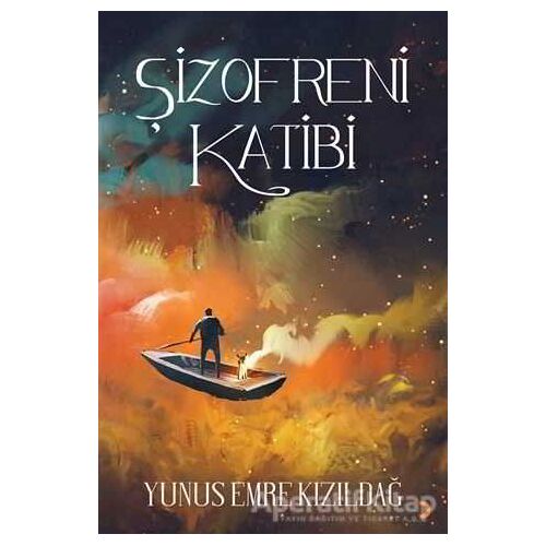 Şizofreni Katibi - Yunus Emre Kızıldağ - Cinius Yayınları