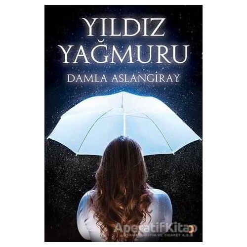 Yıldız Yağmuru - Damla Aslangiray - Cinius Yayınları