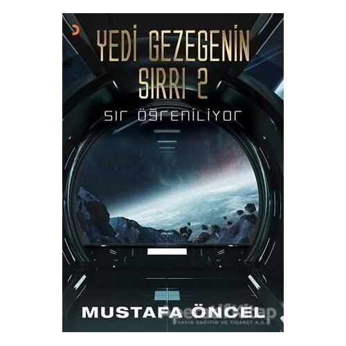Yedi Gezegenin Sırrı 2 - Mustafa Öncel - Cinius Yayınları