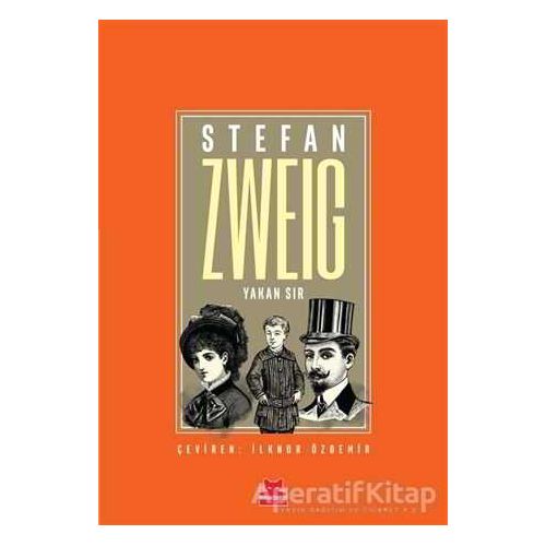 Yakan Sır - Stefan Zweig - Kırmızı Kedi Yayınevi