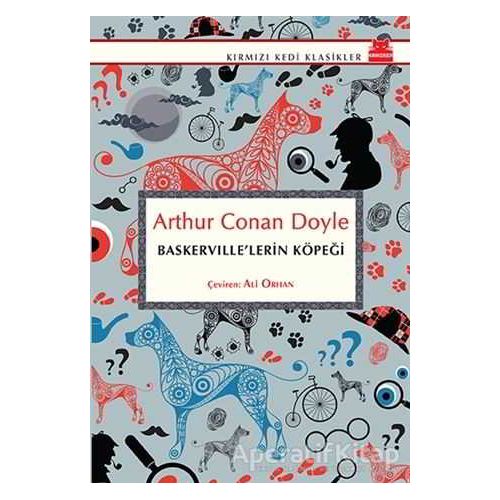 Baskerville’lerin Köpeği - Sir Arthur Conan Doyle - Kırmızı Kedi Yayınevi