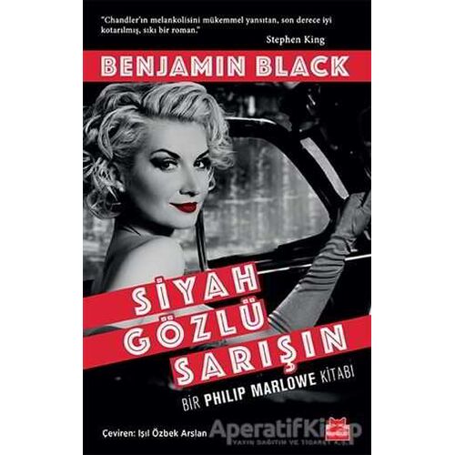 Siyah Gözlü Sarışın - Benjamin Black - Kırmızı Kedi Yayınevi