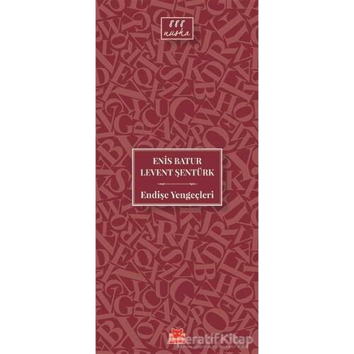 Endişe Yengeçleri - Enis Batur - Kırmızı Kedi Yayınevi