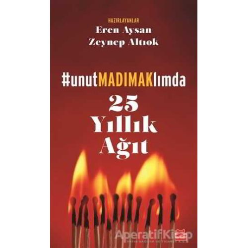 25 Yıllık Ağıt - Unutmadımaklımda - Eren Aysan - Kırmızı Kedi Yayınevi