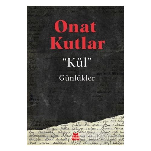 Kül - Onat Kutlar - Kırmızı Kedi Yayınevi