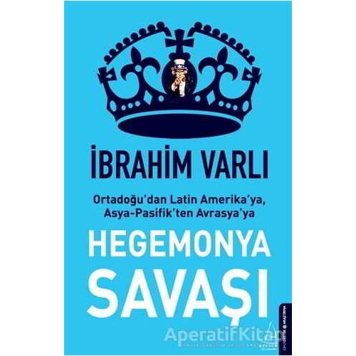 Hegemonya Savaşı - İbrahim Varlı - Destek Yayınları