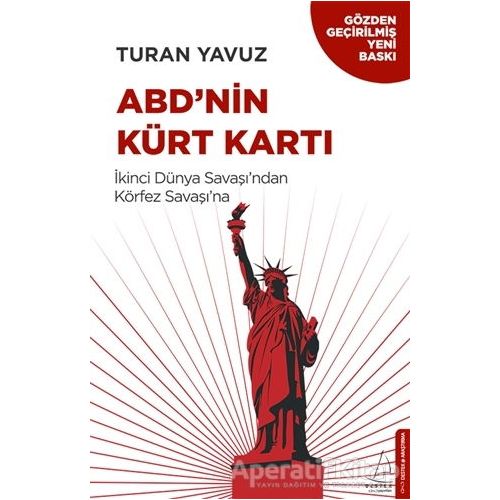 ABD’nin Kürt Kartı - Turan Yavuz - Destek Yayınları