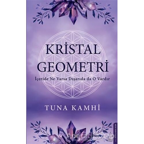 Kristal Geometri - Tuna Kamhi - Destek Yayınları