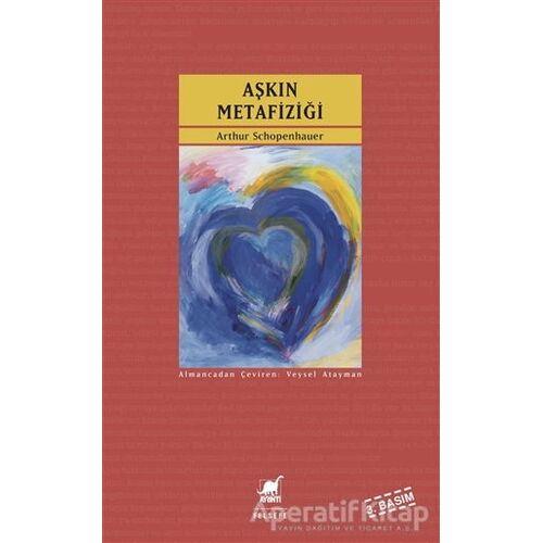 Aşkın Metafiziği - Arthur Schopenhauer - Ayrıntı Yayınları