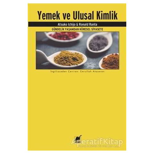 Yemek ve Ulusal Kimlik - Atsuko Ichijo - Ayrıntı Yayınları