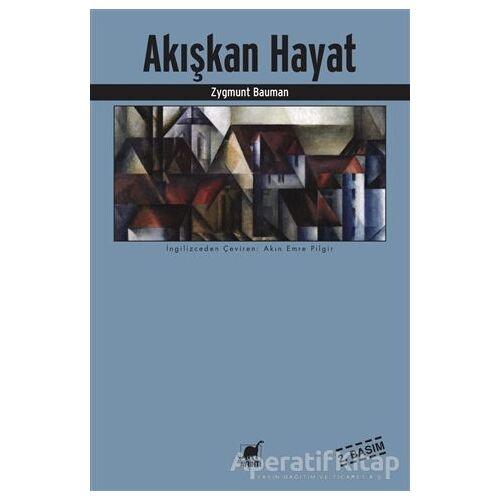 Akışkan Hayat - Zygmunt Bauman - Ayrıntı Yayınları