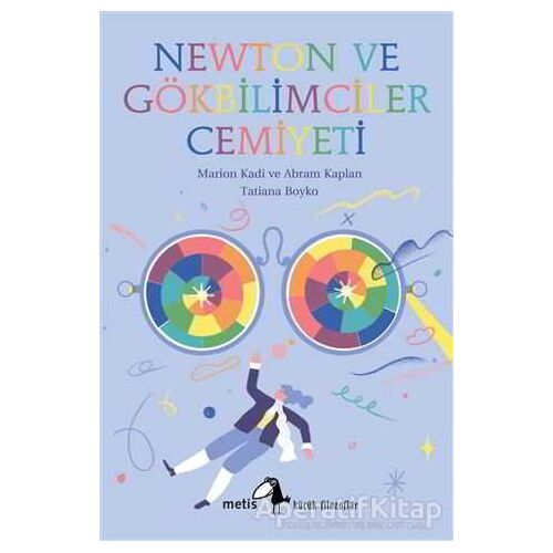Newton ve Gökbilimciler Cemiyeti - Marion Kadi - Metis Yayınları