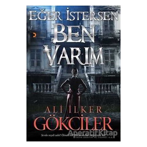 Eğer İstersen Ben Varım - Ali İlker Gökciler - Cinius Yayınları