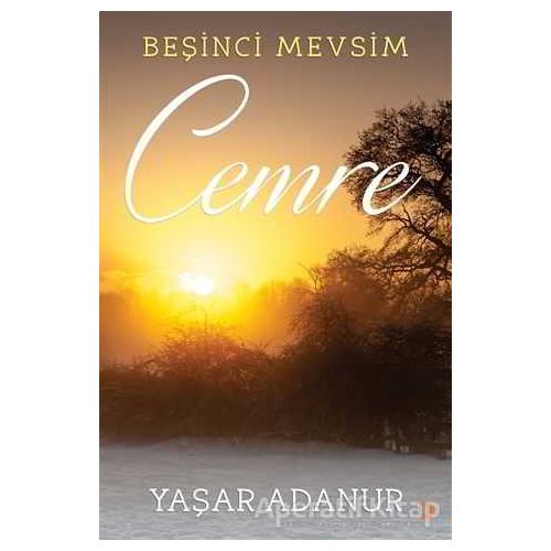 Beşinci Mevsim Cemre - Yaşar Adanur - Cinius Yayınları