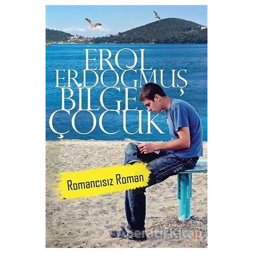 Bilge Çocuk - Erol Erdoğmuş - Cinius Yayınları