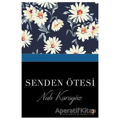 Senden Ötesi - Nuh Karagöz - Cinius Yayınları