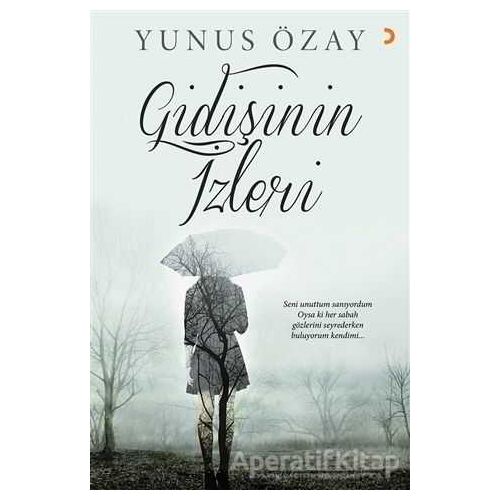 Gidişinin İzleri - Yunus Özay - Cinius Yayınları