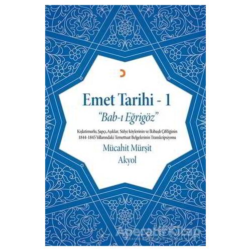 Emet Tarihi - 1 - Mücahit Mürşit Akyol - Cinius Yayınları