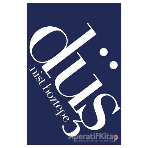 Düş - Nist Boztepe - Cinius Yayınları
