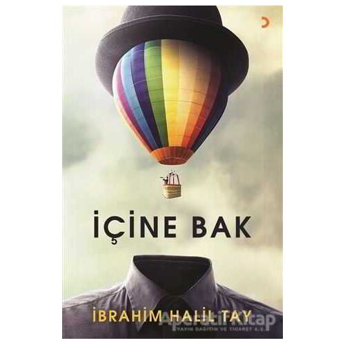 İçine Bak - İbrahim Halil Tay - Cinius Yayınları